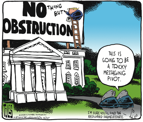 Political Cartoon U.S. Trump White House Nothing But Obstruction