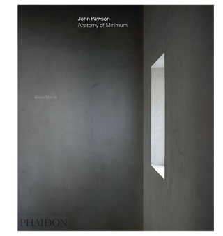 john pawson Anatomy of Minimum book cover