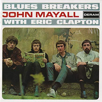 John Mayall's Bluesbreakers - John Mayall’s Blues Breakers With Eric Clapton (1966