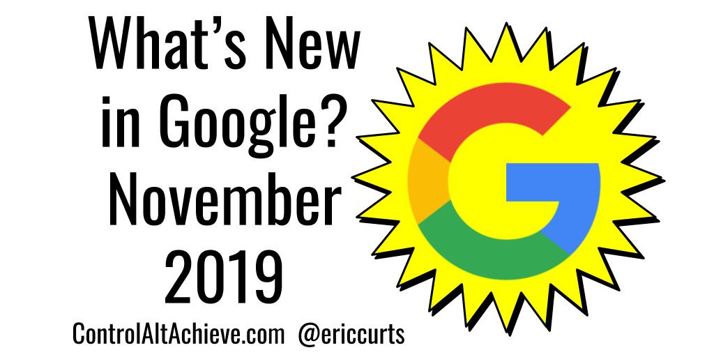 &quot;What&#039;s New in Google? November 2019&quot; with yellow starburst and Google &quot;G&quot;