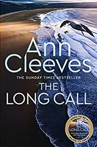 The Long Call by Ann Cleeves, $6.87 (£4.99)Amazon