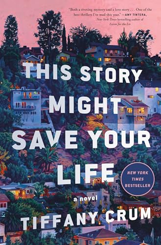 This Story Might Save Your Life: a Novel