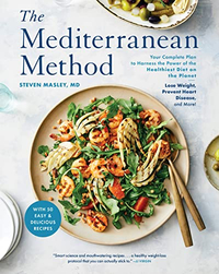 The Mediterranean Method: Your Complete Plan to Harness the Power of the Healthiest Diet on the Planet | Steven Masley |RRP: $14.69 / £10.99