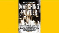 Marching Powder by Rusty Young