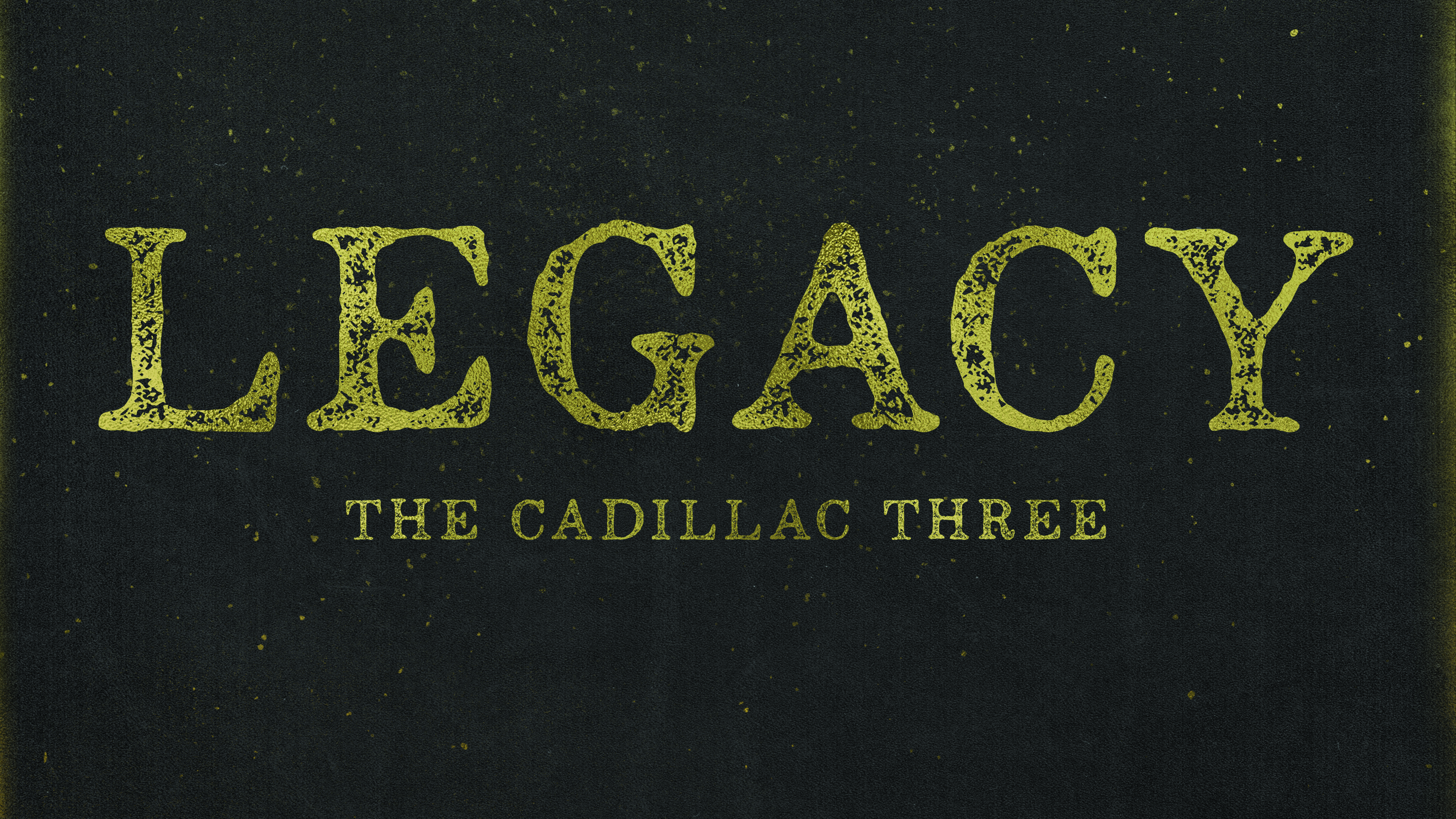 Cover art for The Cadillac Three - Legacy album