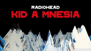 Radiohead Kid A Mnesia album cover