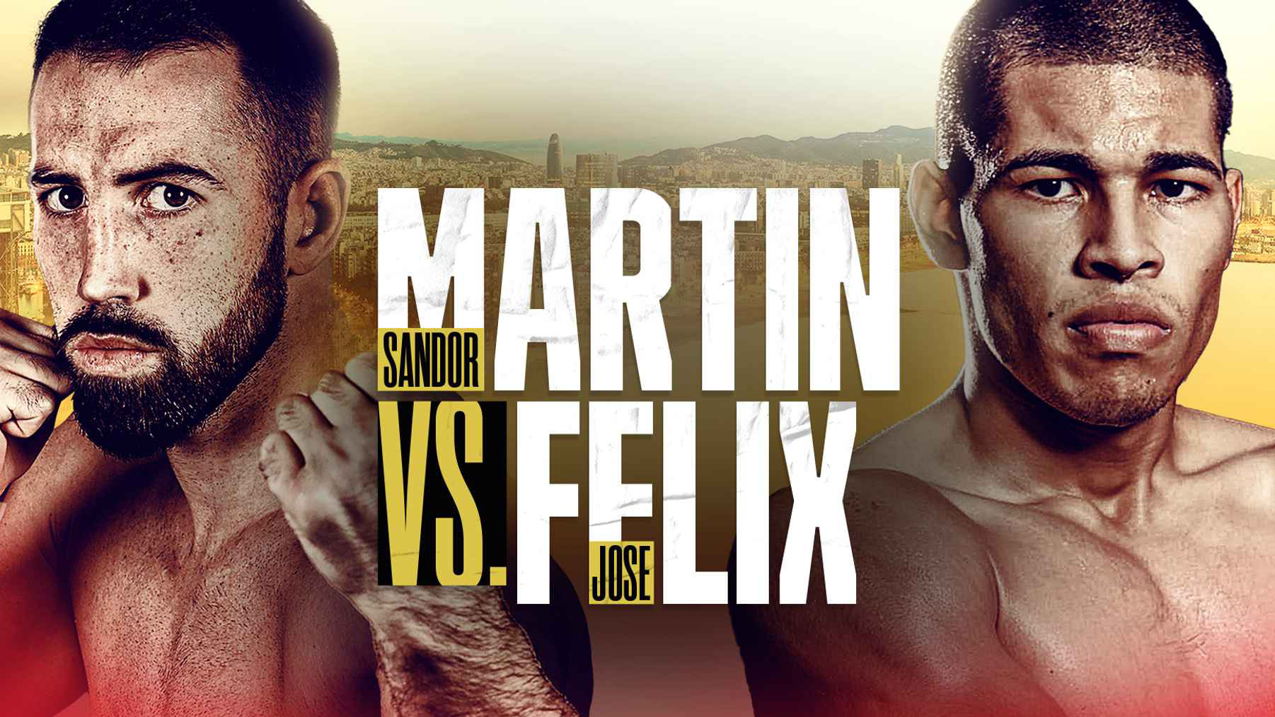 Sandor Martin vs Jose Felix Jr