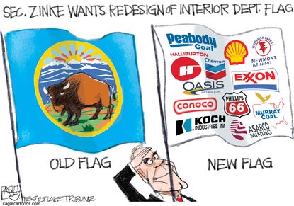 Political cartoon U.S. Ryan Zinke interior flag climate change fossil fuels