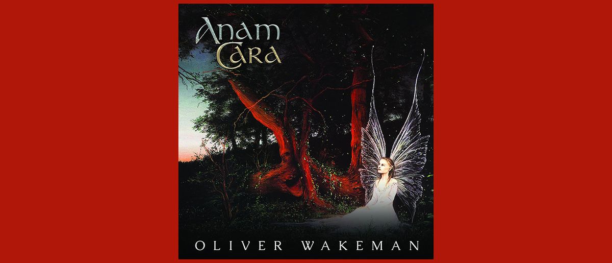 Oliver Wakeman - Anam Cara