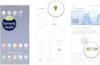 Open Samsung Health, Tap the green lightbulb icon, Tap setup insights