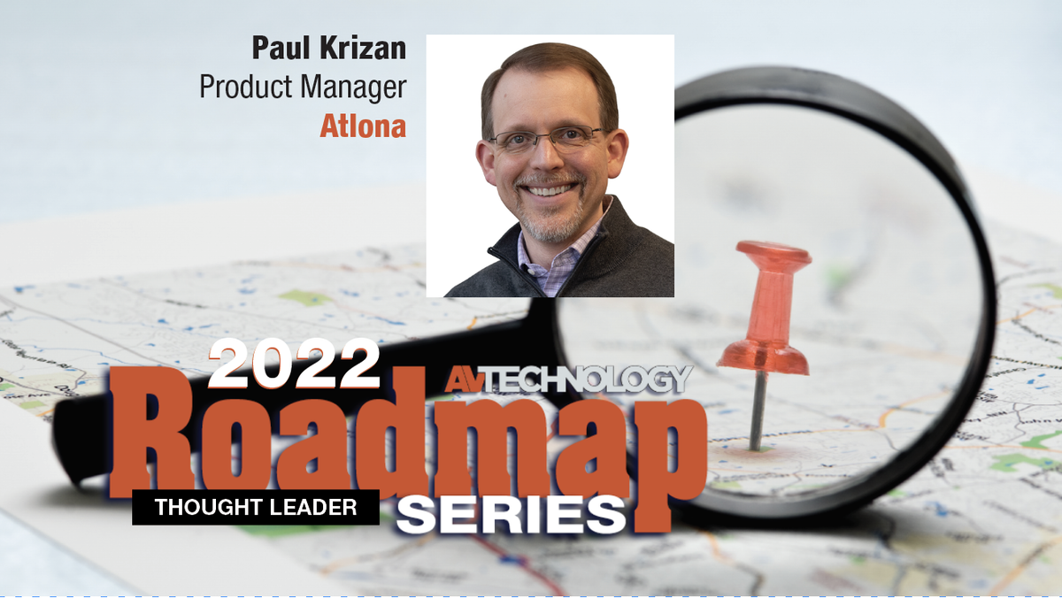 Paul Krizan Product Manager Atlona