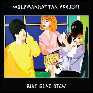 The Wolfmanhattan Project: Blue Gene Stew