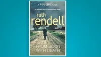 Chief Inspector Reginald Wexford – Ruth Rendell (From Doon With Death and others)