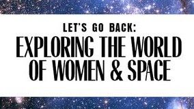 Exploring the World of Women and Space