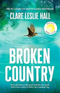 Broken Country by Clare Leslie Hall 