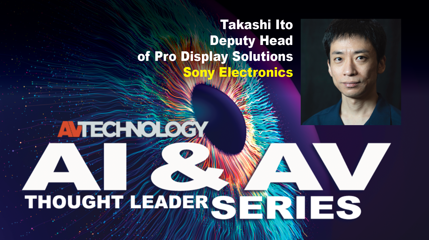 On AI & AV 2024: Sony Electronics | AVNetwork