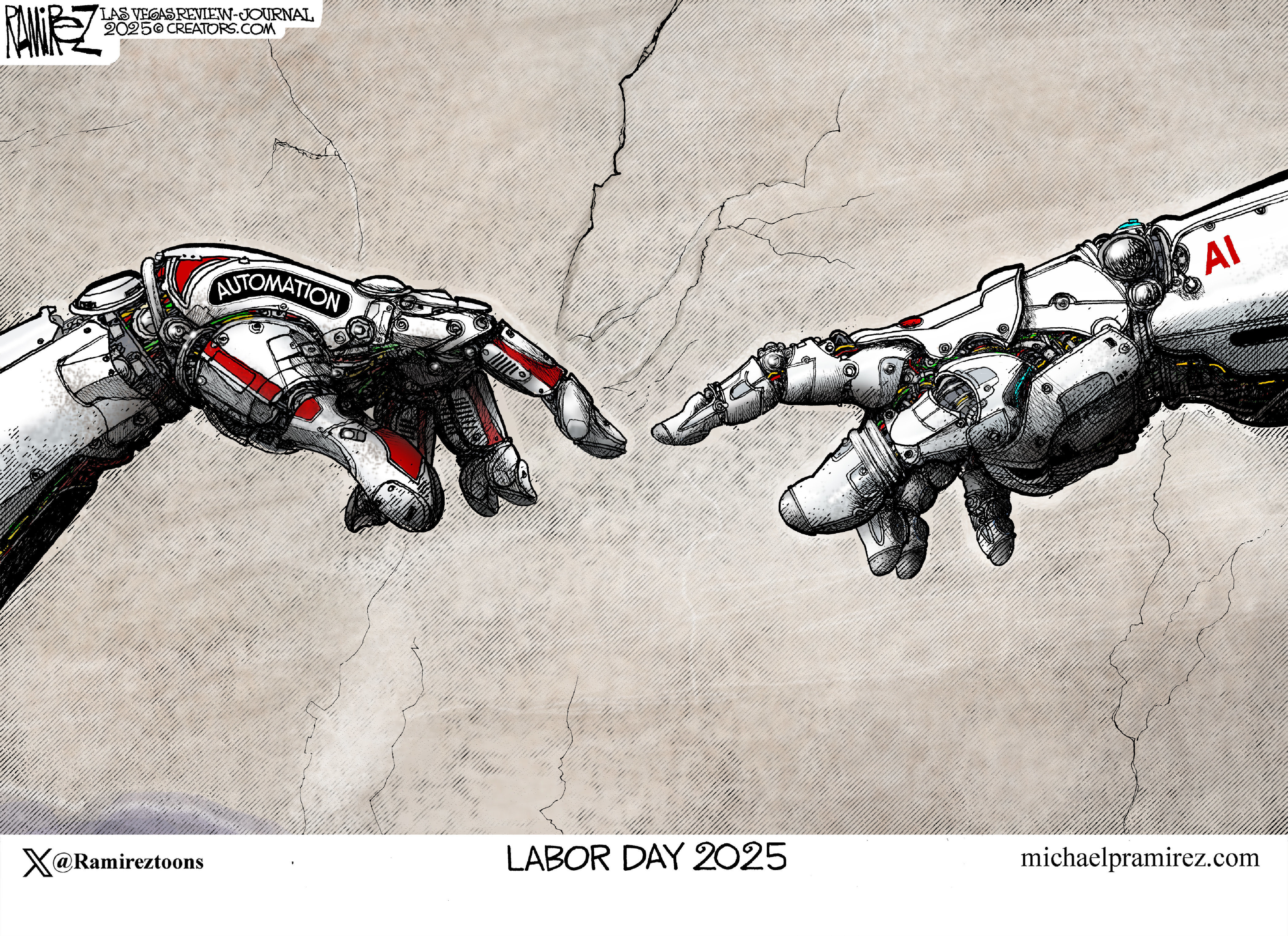 This cartoon is titled &amp;ldquo;LABOR DAY 2025&amp;rdquo;. It&amp;rsquo;s a take off of Michelangelo&amp;rsquo;s &amp;ldquo;Creation of Adam&amp;rdquo; from the Sistine Chapel. In this version, robot hands labeled &amp;ldquo;Automation&amp;rdquo; and &amp;ldquo;AI&amp;rdquo; reach out to touch.