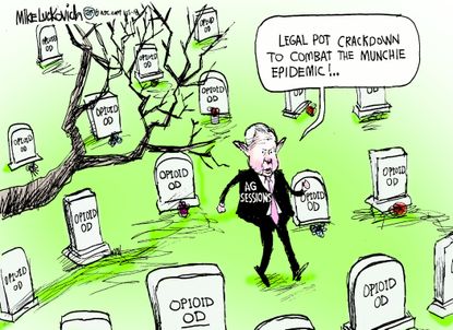 Political cartoon U.S. Jeff Sessions marijuana crackdown opioid crisis