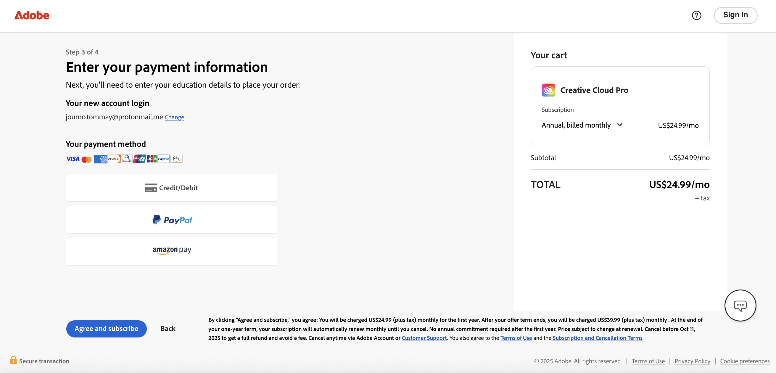 This is &quot;Step 3 of 4,&quot; where the user is asked to &quot;Enter your payment information&quot; and details for education verification to place the order. Payment options like Credit/Debit, PayPal, and Amazon Pay are visible, and the total subscription cost remains US$24.99/mo before tax.
