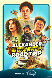 Alexander and the Terrible, Horrible, No Good, Very Bad Road Trip | Disney Plus | March 28