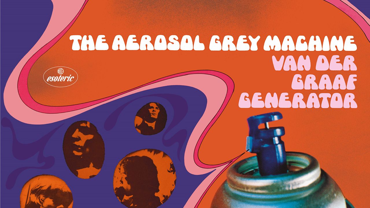Van der Graaf Generator: The Aerosol Grey Machine album review