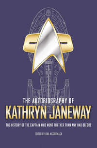 "The Autobiography of Kathryn Janeway" | $14.95 on Amazon&nbsp;