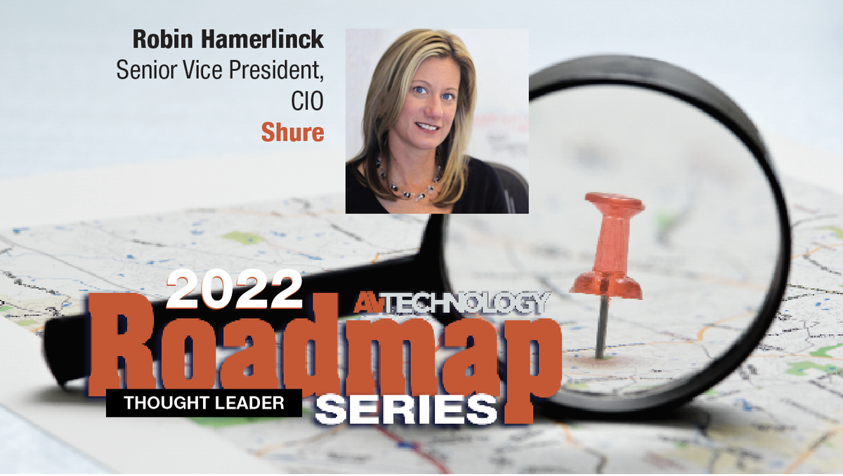 Robin Hamerlinck Senior Vice President, CIO at Shure