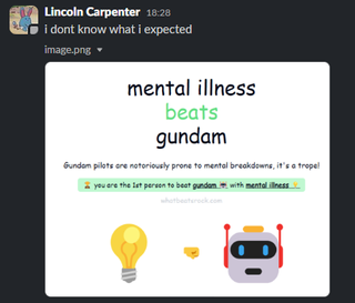 Screenshot from the PC Gamer Slack. Lincoln Carpenter comments "I don't know what I expected" over a screenshot reading "Mental illness beats Gundam".