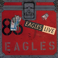 8. Eagles Live (Asylum, 1980)