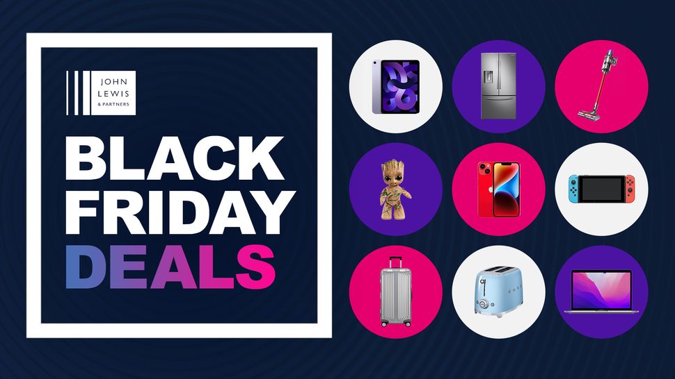 John Lewis Black Friday deals are live in the UK shop 20 of the best