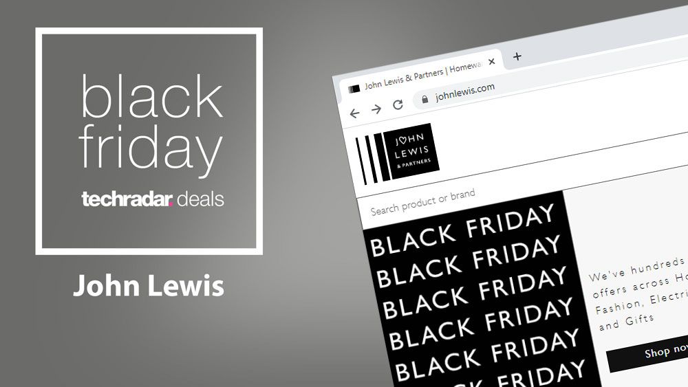 John Lewis Black Friday deals 2020: the best deals are live | TechRadar