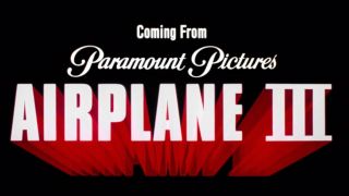 The Airplane III title card from the end of Airplane II: The Sequel.