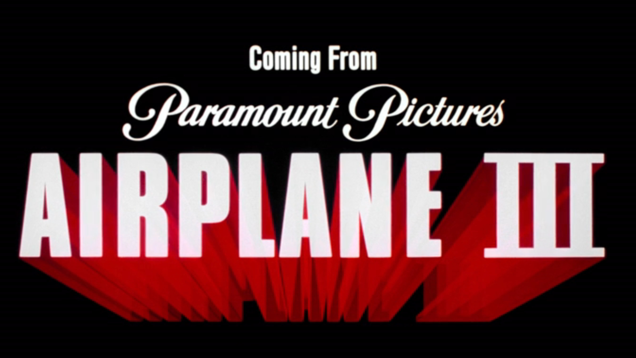 La tarjeta de título de Airplane III del final de Airplane II: The Sequel.
