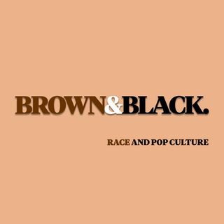 black and brown podcast