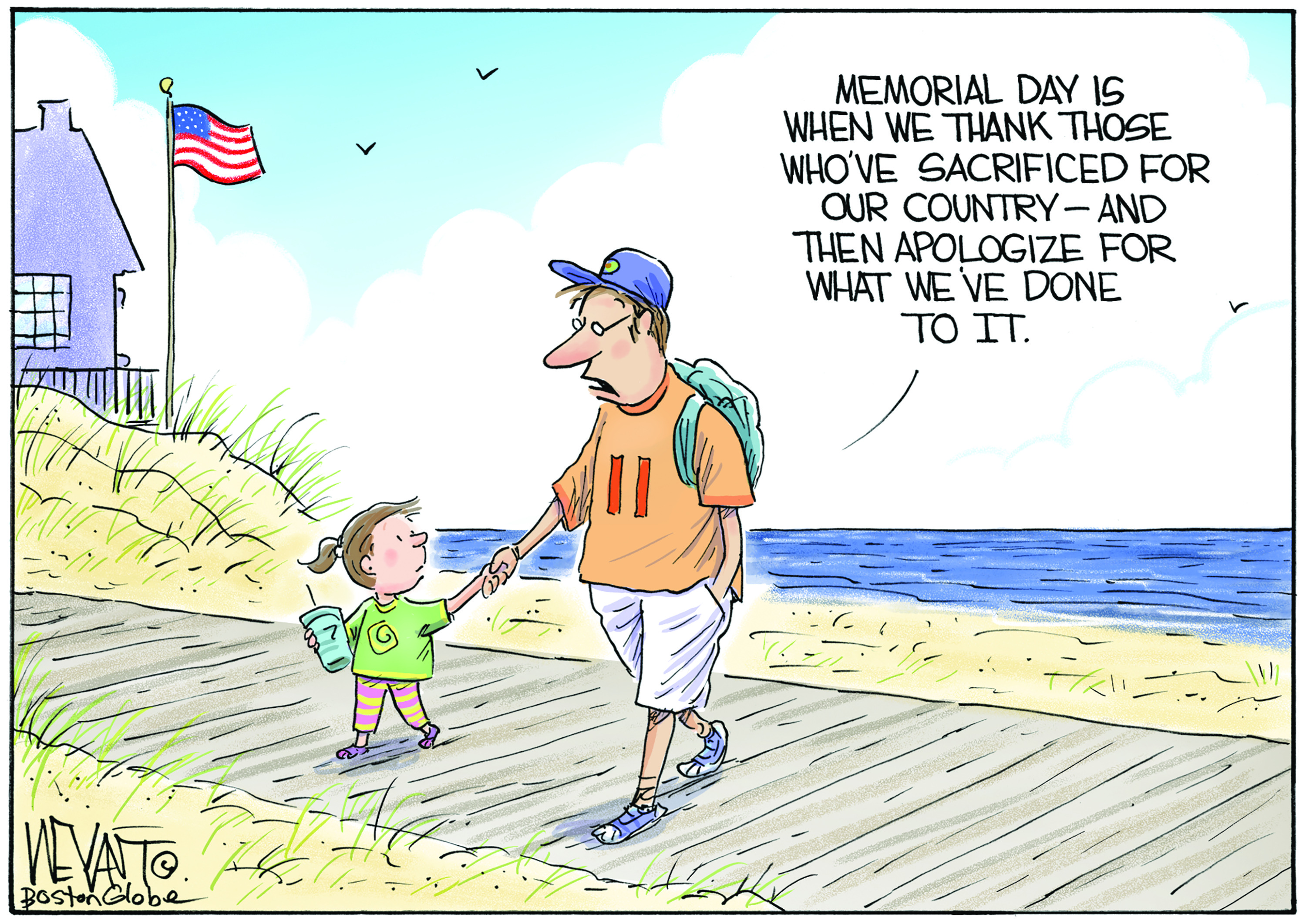A man and a young girl walk hand-in-hand along a boardwalk next to a beach. The man wears a baseball cap and carries a backpack, while the girl holds a drink cup. In the background, a house with an American flag flies from a flagpole. A speech bubble above the man states, "MEMORIAL DAY IS WHEN WE THANK THOSE WHO'VE SACRIFICED FOR OUR COUNTRY—AND THEN APOLOGIZE FOR WHAT WE'VE DONE TO IT."