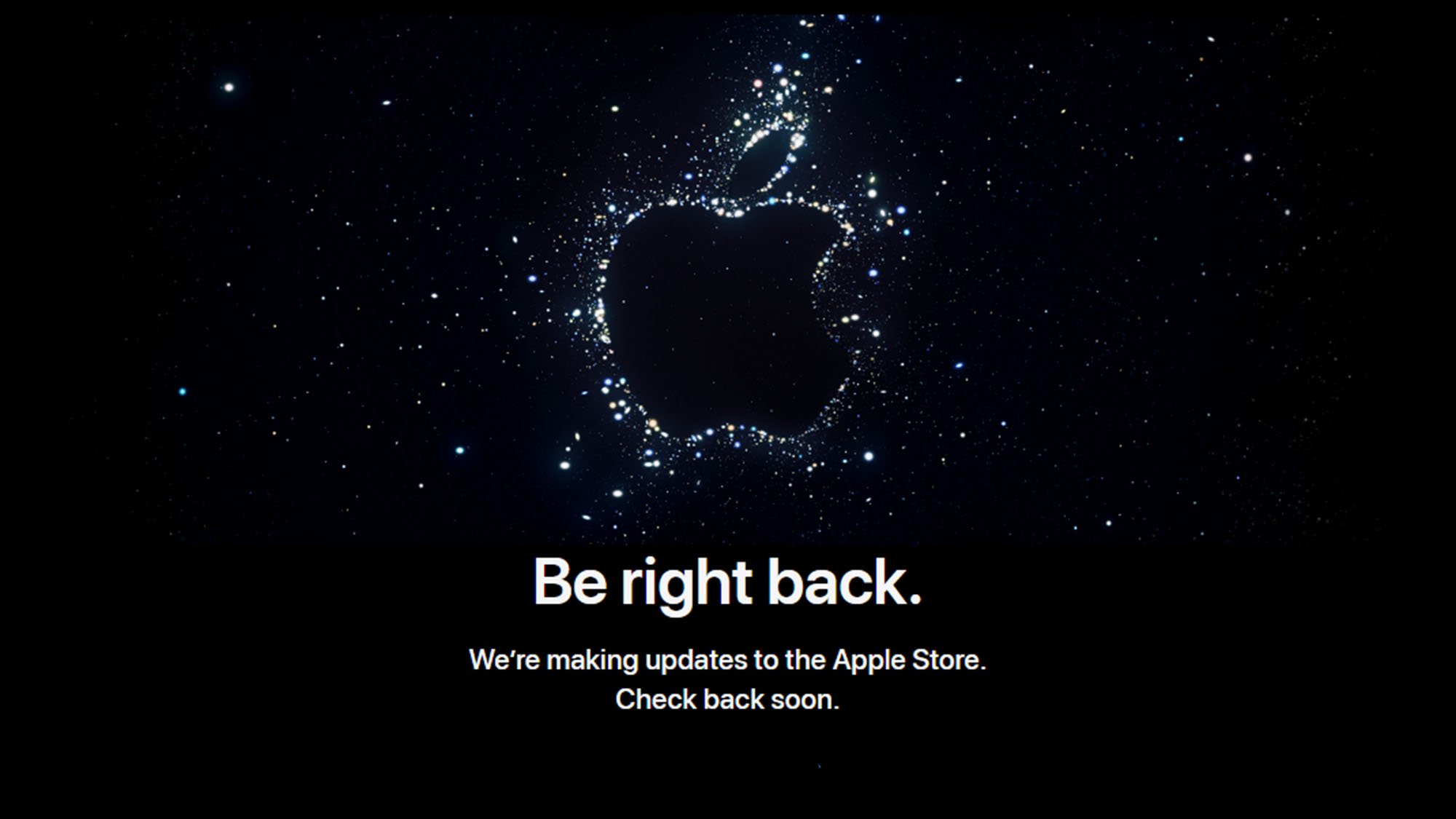 Страница магазина Apple, в настоящее время недоступная в связи с предстоящим событием 7 сентября 2022 года, на которой отмечены слова «скоро вернусь»