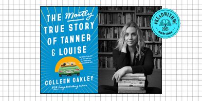 Collage of Colleen Oakley headshot and book cover of The Mostly True Story of Tanner and Louise