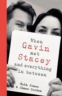 When Gavin Met Stacey and Everything in Between