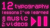 Header image reading the article title: '12 Typography Lessons I've Learned From Music Videos', in pink glowing text in the font VCR OSD Mono on a black grainy background.