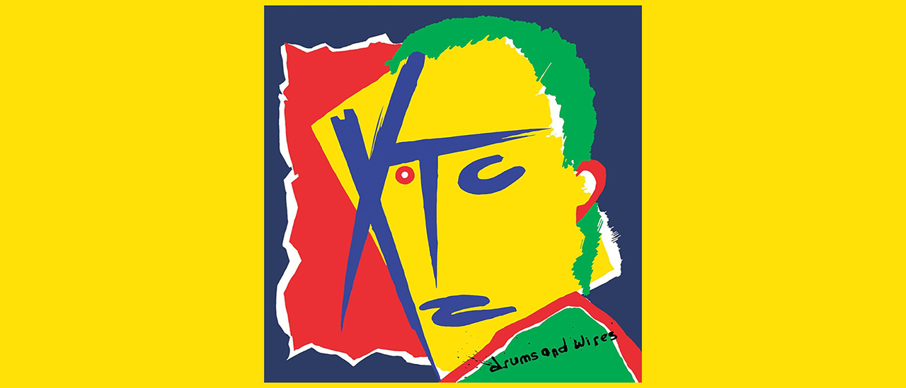 XTC – Drums And Wires
