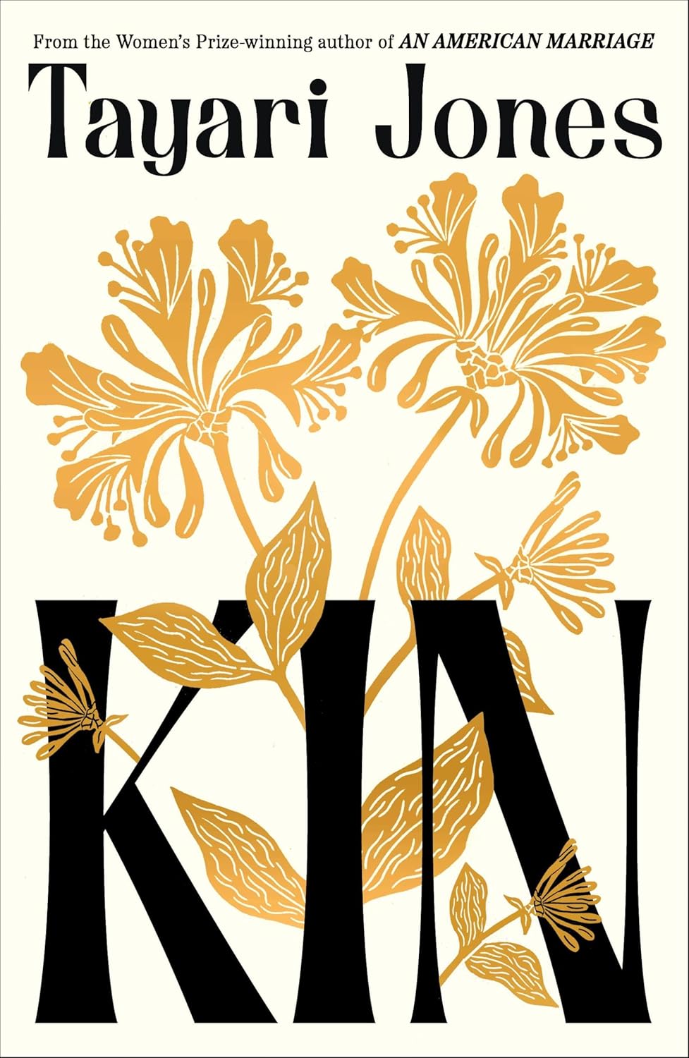 Kin: the Spellbinding New Novel From the Women&amp;rsquo;s Prize-Winning Author of an American Marriage