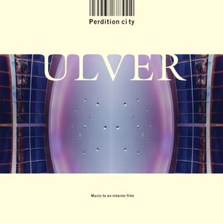 Ulver – Perdition City