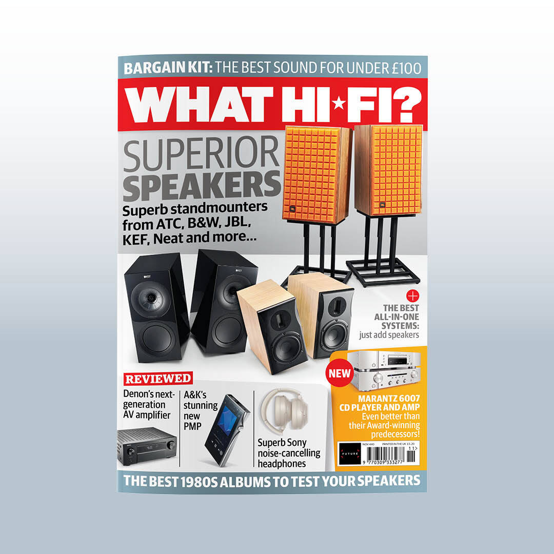 New issue of What Hi-Fi? out now: the sweet-spot of speakers! | What Hi-Fi?