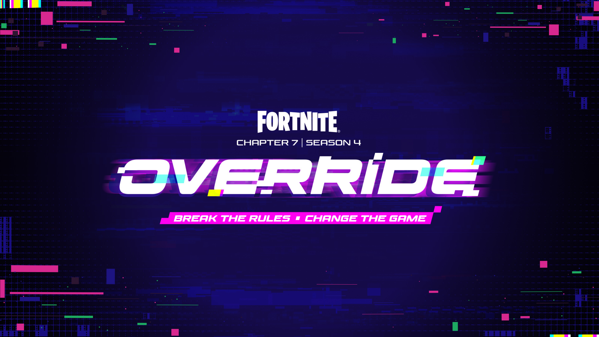 Fortnite Season 4 in Chapter 7, named Override