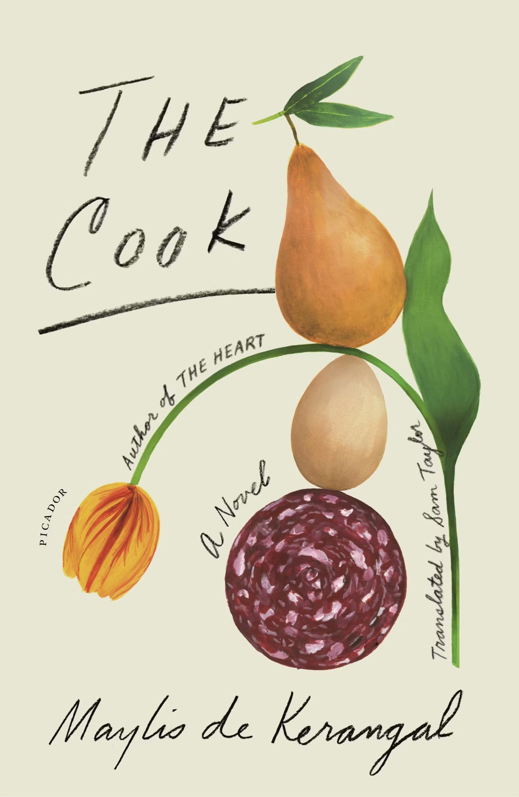 the cover of the book the cook by maylis de kerangal featuring a tulip pear egg and sausage roll
