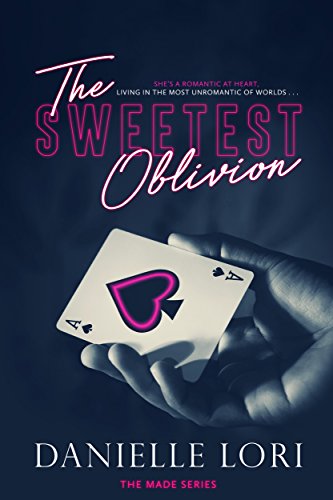 The Sweetest Oblivion (made Book 1)