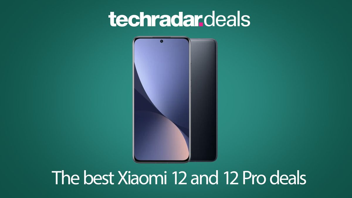 The best Xiaomi 12 deals and Xiaomi 12 Pro deals June 2024 TechRadar