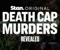 Revealed – Death Cap Murders (Part 1) | Stan | September 14 | Three-part season, two parts dropping later this year