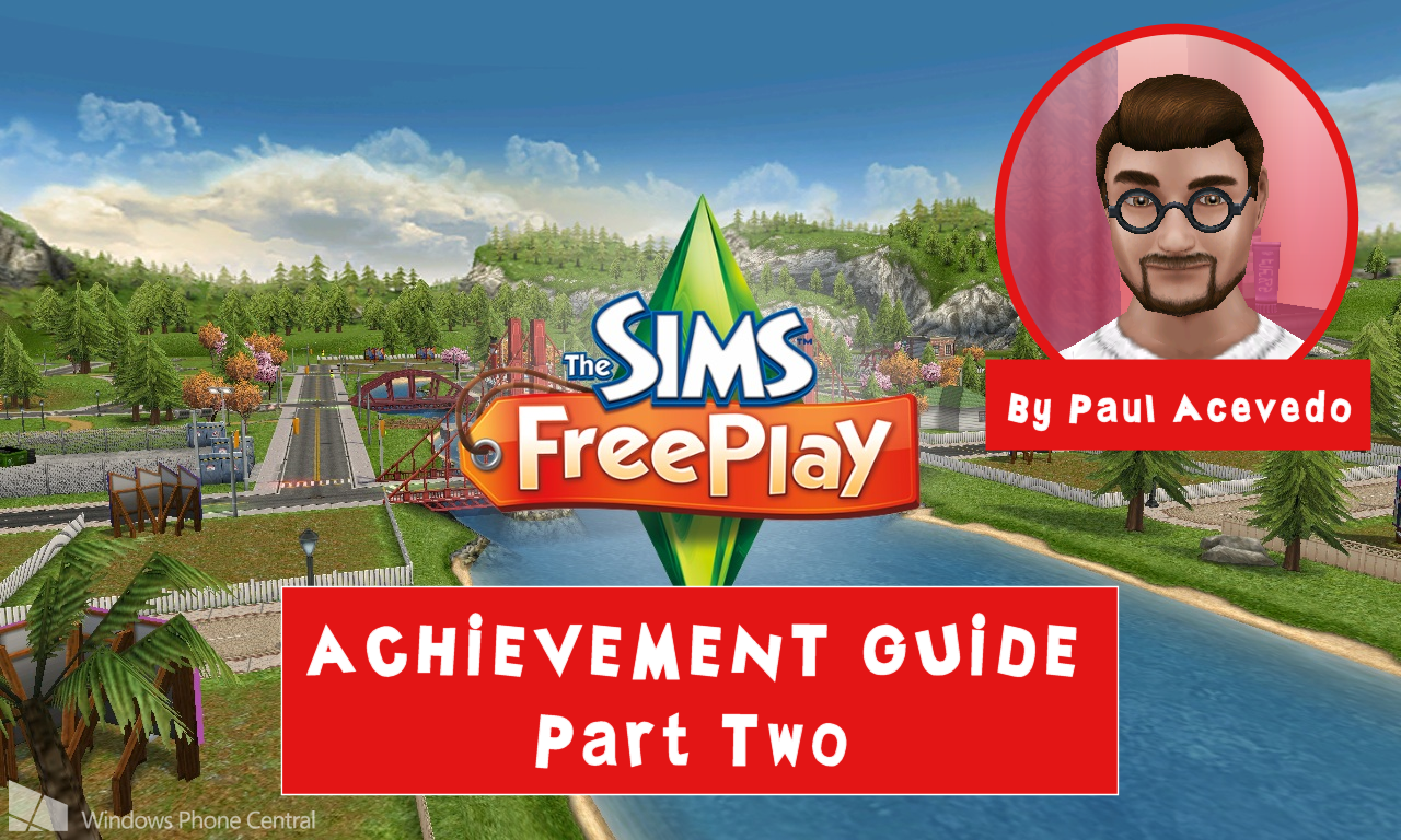 The Sims FreePlay Achievement Guide for Windows Phone 8, Part 2 | Windows  Central