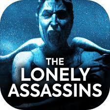 Lonely Assassins